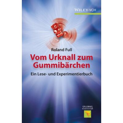 Roland Vom Urknall zum Gummibärchen (Erlebnis Wissenschaft) - Preis vom 17.06.2026 05:34:31 h Roland Vom Urknall zum Gummibärchen (Erlebnis Wissenschaft) - Preis vom 17.06.2026 05:34:31 h