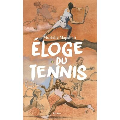 Magellan Eloge du tennis - Preis vom 22.06.2026 11:45:37 h Magellan Eloge du tennis - Preis vom 22.06.2026 11:45:37 h