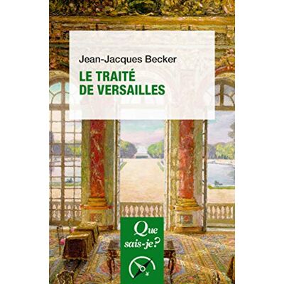 Becker Le traité de Versailles - Preis vom 16.06.2026 05:30:18 h Becker Le traité de Versailles - Preis vom 16.06.2026 05:30:18 h