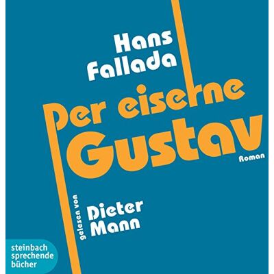 Hans Fallada - Der eiserne Gustav - Preis vom 16.06.2026 05:30:18 h Hans Fallada - Der eiserne Gustav - Preis vom 16.06.2026 05:30:18 h