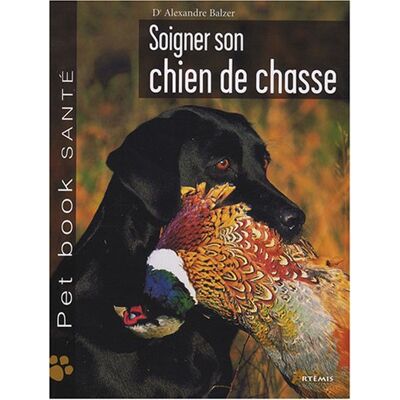Balzer Soigner son chien de chasse - Preis vom 17.06.2026 05:34:31 h Balzer Soigner son chien de chasse - Preis vom 17.06.2026 05:34:31 h
