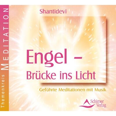 Shantidevi - Engel - Brücke ins Licht - Geführte Meditation mit Musik - Preis vom 23.06.2026 11:45:09 h Shantidevi - Engel - Brücke ins Licht - Geführte Meditation mit Musik - Preis vom 23.06.2026 11:45:09 h