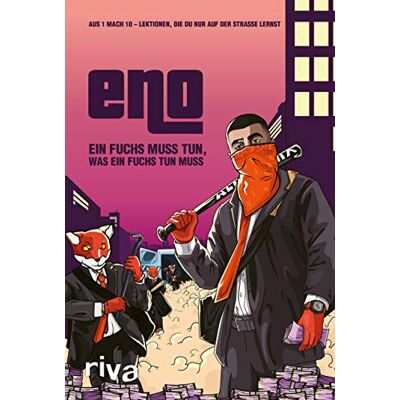 Eno - Ein Fuchs muss tun, was ein Fuchs tun muss: Aus 1 mach 10 – Lektionen, die du nur auf der Straße lernst - Preis vom 24.06.2026 07:42:13 h Eno - Ein Fuchs muss tun, was ein Fuchs tun muss: Aus 1 mach 10 – Lektionen, die du nur auf der Straße lernst - Preis vom 24.06.2026 07:42:13 h