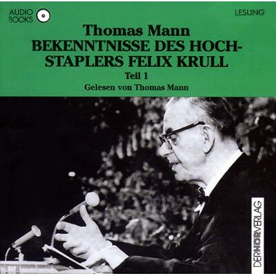 Thomas Mann - Bekenntnisse des Hochstaplers Felix Krull, 4 Audio-CDs - Preis vom 20.06.2026 05:23:55 h Thomas Mann - Bekenntnisse des Hochstaplers Felix Krull, 4 Audio-CDs - Preis vom 20.06.2026 05:23:55 h