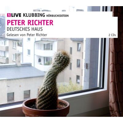Peter Richter - Deutsches Haus: 1LIVE Klubbing Hörbuchedition - Preis vom 21.06.2026 05:42:24 h Peter Richter - Deutsches Haus: 1LIVE Klubbing Hörbuchedition - Preis vom 21.06.2026 05:42:24 h