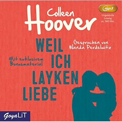 Hoover Weil ich Layken liebe: Mit exklusivem Bonusmaterial - Preis vom 16.06.2026 05:30:18 h Hoover Weil ich Layken liebe: Mit exklusivem Bonusmaterial - Preis vom 16.06.2026 05:30:18 h