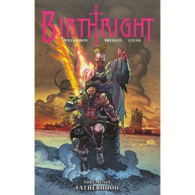 Williamson Birthright Volume 6: Fatherhood - Preis vom 07.08.2026 11:47:26 h Williamson Birthright Volume 6: Fatherhood - Preis vom 07.08.2026 11:47:26 h