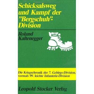 Roland Schicksalsweg und Kampf der 'Bergschuh'-Division - Preis vom 22.06.2026 11:45:37 h Roland Schicksalsweg und Kampf der 'Bergschuh'-Division - Preis vom 22.06.2026 11:45:37 h