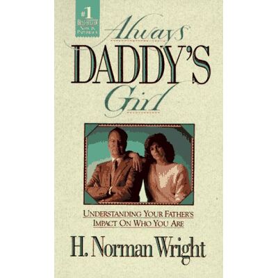 Norman Always Daddy's Girl: Understanding Your Fathers Impact on Who You Are - Preis vom 23.06.2026 11:45:09 h Norman Always Daddy's Girl: Understanding Your Fathers Impact on Who You Are - Preis vom 23.06.2026 11:45:09 h