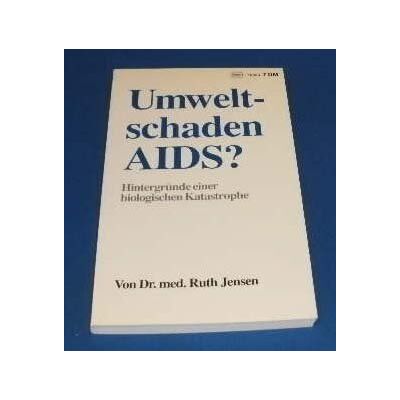 Jensen Umweltschaden AIDS? Hintergründe einer biologischen Katastrophe - Preis vom 17.06.2026 05:34:31 h Jensen Umweltschaden AIDS? Hintergründe einer biologischen Katastrophe - Preis vom 17.06.2026 05:34:31 h