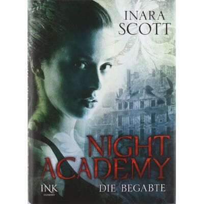 Scott Night Academy, Band 01: Die Begabte - Preis vom 16.06.2026 05:30:18 h Scott Night Academy, Band 01: Die Begabte - Preis vom 16.06.2026 05:30:18 h