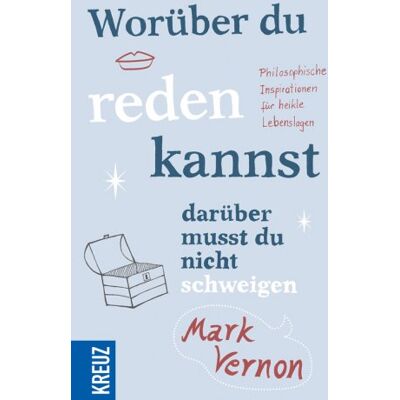 Marc Worüber du reden kannst, darüber musst du nicht schweigen: Philosophische Inspirationen für heikle Lebenslagen: Philosophische Inspiration für heikle Lebenslagen - Preis vom 18.06.2026 05:44:55 h Marc Worüber du reden kannst, darüber musst du nicht schweigen: Philosophische Inspirationen für heikle Lebenslagen: Philosophische Inspiration für heikle Lebenslagen - Preis vom 18.06.2026 05:44:55 h