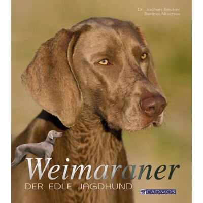 Becker Weimaraner: Der edle Jagdhund - Preis vom 24.06.2026 07:42:13 h Becker Weimaraner: Der edle Jagdhund - Preis vom 24.06.2026 07:42:13 h