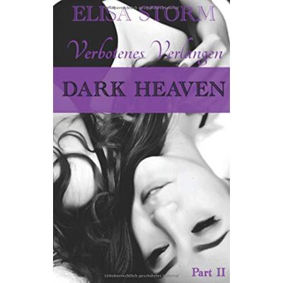 Storm Dark Heaven: Verbotenes Verlangen (Part 2) - Preis vom 24.06.2026 07:42:13 h Storm Dark Heaven: Verbotenes Verlangen (Part 2) - Preis vom 24.06.2026 07:42:13 h
