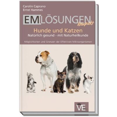 Carolin Caprano - EM Lösungen kompakt Hunde und Katzen: Natürlich gesund - mit Naturheilkunde - Preis vom 18.06.2026 05:44:55 h Carolin Caprano - EM Lösungen kompakt Hunde und Katzen: Natürlich gesund - mit Naturheilkunde - Preis vom 18.06.2026 05:44:55 h