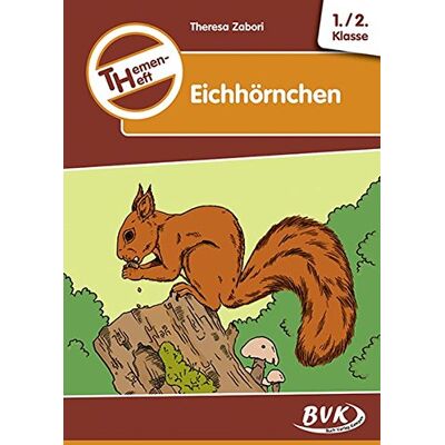 Teresa Zabori - Themenheft Eichhörnchen - Preis vom 26.06.2026 19:40:26 h Teresa Zabori - Themenheft Eichhörnchen - Preis vom 26.06.2026 19:40:26 h