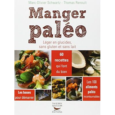 Marc Manger paléo : léger en glucides, sans gluten et sans lait - Preis vom 18.06.2026 05:44:55 h Marc Manger paléo : léger en glucides, sans gluten et sans lait - Preis vom 18.06.2026 05:44:55 h
