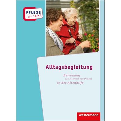 Becker Pflege direkt: Alltagsbegleitung: Betreuung von Menschen mit Demenz, Schülerband, 1. Auflage, 2015 - Preis vom 21.06.2026 05:42:24 h Becker Pflege direkt: Alltagsbegleitung: Betreuung von Menschen mit Demenz, Schülerband, 1. Auflage, 2015 - Preis vom 21.06.2026 05:42:24 h