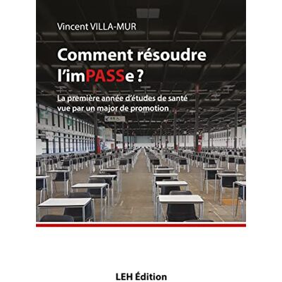 Vincent Comment résoudre l'impasse ? : la première année d'études de santé vue par un major de promotion - Preis vom 07.08.2026 11:47:26 h Vincent Comment résoudre l'impasse ? : la première année d'études de santé vue par un major de promotion - Preis vom 07.08.2026 11:47:26 h