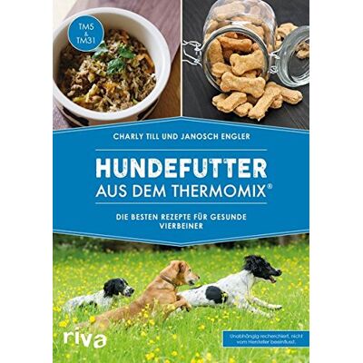 Charly Till - Hundefutter aus dem Thermomix®: Die besten Rezepte für gesunde Vierbeiner - Preis vom 23.06.2026 11:45:09 h Charly Till - Hundefutter aus dem Thermomix®: Die besten Rezepte für gesunde Vierbeiner - Preis vom 23.06.2026 11:45:09 h