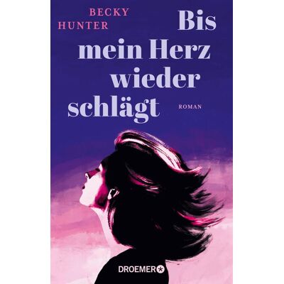 Hunter Bis mein Herz wieder schlägt: Roman - Preis vom 23.06.2026 11:45:09 h Hunter Bis mein Herz wieder schlägt: Roman - Preis vom 23.06.2026 11:45:09 h