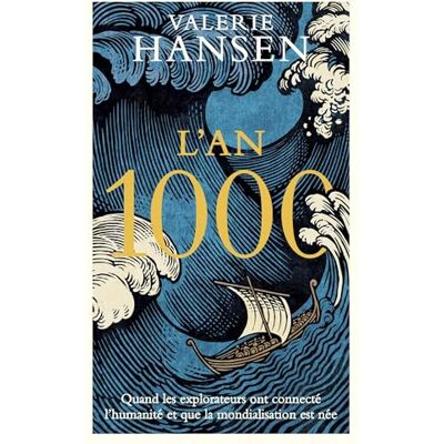 Hansen L'an 1000 : quand les explorateurs ont connecté l'humanité et que la mondialisation est née - Preis vom 24.06.2026 07:42:13 h Hansen L'an 1000 : quand les explorateurs ont connecté l'humanité et que la mondialisation est née - Preis vom 24.06.2026 07:42:13 h