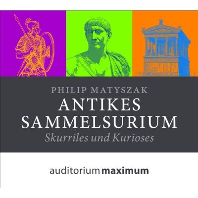 Philip Matyszak - Antikes Sammelsurium: Skuriles und Kurioses - Preis vom 20.06.2026 05:23:55 h Philip Matyszak - Antikes Sammelsurium: Skuriles und Kurioses - Preis vom 20.06.2026 05:23:55 h