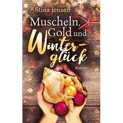 Jensen Muscheln, Gold und Winterglück (Winterknistern) - Preis vom 17.06.2026 05:34:31 h Jensen Muscheln, Gold und Winterglück (Winterknistern) - Preis vom 17.06.2026 05:34:31 h