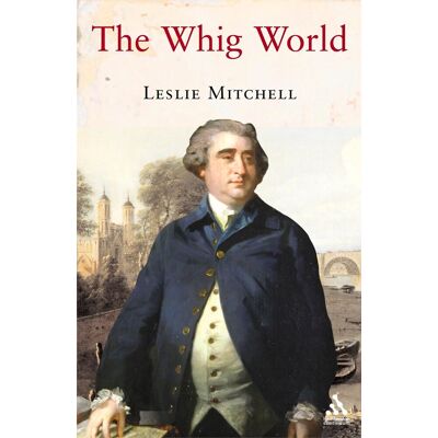 Mitchell Whig World: 1760-1837 - Preis vom 07.08.2026 11:47:26 h Mitchell Whig World: 1760-1837 - Preis vom 07.08.2026 11:47:26 h