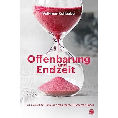 Volkmar Kolibabe - Offenbarung und Endzeit: Ein aktueller Blick auf das letzte Buch der Bibel - Preis vom 17.06.2026 05:34:31 h Volkmar Kolibabe - Offenbarung und Endzeit: Ein aktueller Blick auf das letzte Buch der Bibel - Preis vom 17.06.2026 05:34:31 h