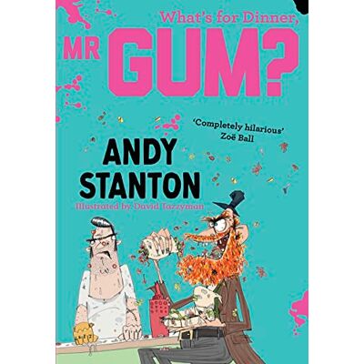 Andy Stanton - What's for Dinner, Mr Gum?: Volume 6 - Preis vom 22.09.2026 03:35:57 h Andy Stanton - What's for Dinner, Mr Gum?: Volume 6 - Preis vom 22.09.2026 03:35:57 h