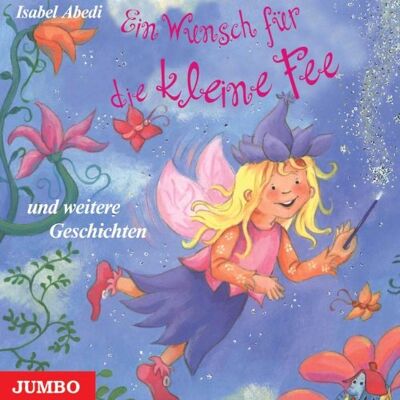 Isabel Abedi - Ein Wunsch für die Kleine Fee - Preis vom 24.06.2026 07:42:13 h Isabel Abedi - Ein Wunsch für die Kleine Fee - Preis vom 24.06.2026 07:42:13 h
