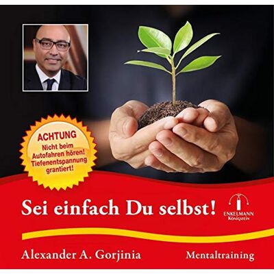 Gorjinia, Alexander A. - Sei einfach Du selbst! - Preis vom 17.06.2026 05:34:31 h Gorjinia, Alexander A. - Sei einfach Du selbst! - Preis vom 17.06.2026 05:34:31 h