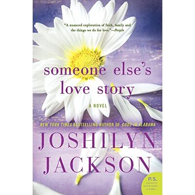 Joshilyn Jackson - Someone Else's Love Story: A Novel (P.S.) - Preis vom 22.09.2026 03:35:57 h Joshilyn Jackson - Someone Else's Love Story: A Novel (P.S.) - Preis vom 22.09.2026 03:35:57 h