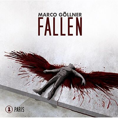 Marco Göllner - Fallen 01 - Paris - Preis vom 17.06.2026 05:34:31 h Marco Göllner - Fallen 01 - Paris - Preis vom 17.06.2026 05:34:31 h
