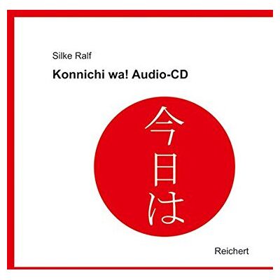 Silke Ralf - Konnichi wa! Audio-CD: Japanisch Lehrwerk - Preis vom 16.06.2026 05:30:18 h Silke Ralf - Konnichi wa! Audio-CD: Japanisch Lehrwerk - Preis vom 16.06.2026 05:30:18 h