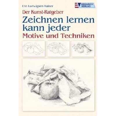 Kaiser Der Kunst-Ratgeber. Zeichnen lernen kann jeder: Motive und Techniken - Preis vom 24.06.2026 07:42:13 h Kaiser Der Kunst-Ratgeber. Zeichnen lernen kann jeder: Motive und Techniken - Preis vom 24.06.2026 07:42:13 h