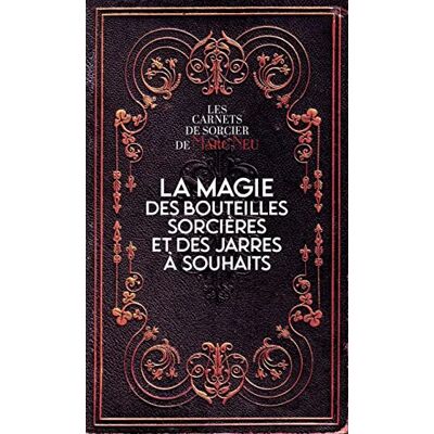 Marc La magie des bouteilles sorcières et des jarres à souhaits - Preis vom 19.06.2026 05:29:47 h Marc La magie des bouteilles sorcières et des jarres à souhaits - Preis vom 19.06.2026 05:29:47 h