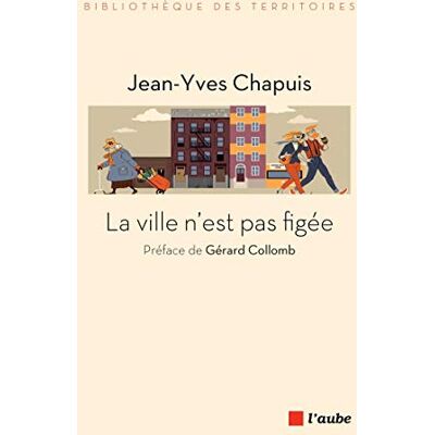 Jean-Yves Chapuis - La ville n'est pas figée - Preis vom 19.06.2026 05:29:47 h Jean-Yves Chapuis - La ville n'est pas figée - Preis vom 19.06.2026 05:29:47 h