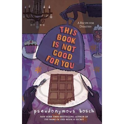 Bosch This Book Is Not Good For You (The Secret Series, Band 3) - Preis vom 07.08.2026 11:47:26 h Bosch This Book Is Not Good For You (The Secret Series, Band 3) - Preis vom 07.08.2026 11:47:26 h