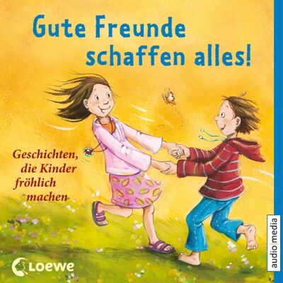 Sabine Kalwitzki - Gute Freunde schaffen alles! Geschichten, die Kinder fröhlich machen - Preis vom 16.06.2026 05:30:18 h Sabine Kalwitzki - Gute Freunde schaffen alles! Geschichten, die Kinder fröhlich machen - Preis vom 16.06.2026 05:30:18 h