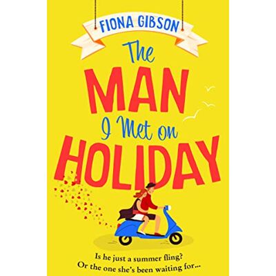Gibson The Man I Met on Holiday: The hilarious new beach read from the queen of romantic comedy, perfect for summer 2023 - Preis vom 18.06.2026 05:44:55 h Gibson The Man I Met on Holiday: The hilarious new beach read from the queen of romantic comedy, perfect for summer 2023 - Preis vom 18.06.2026 05:44:55 h