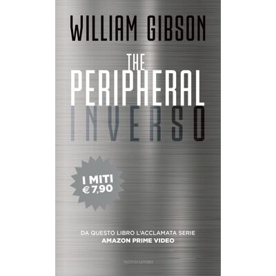 William Gibson - Inverso (I miti) - Preis vom 22.09.2026 03:35:57 h William Gibson - Inverso (I miti) - Preis vom 22.09.2026 03:35:57 h