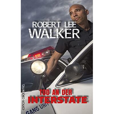 Walker, Robert Lee - Tod an der Interstate: Die vier vom APD Buch 1 (Krimi: Krimi und Thriller) - Preis vom 19.06.2026 05:29:47 h Walker, Robert Lee - Tod an der Interstate: Die vier vom APD Buch 1 (Krimi: Krimi und Thriller) - Preis vom 19.06.2026 05:29:47 h