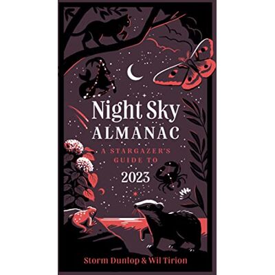 Storm Dunlop - Night Sky Almanac 2023: A stargazer’s guide - Preis vom 22.09.2026 03:35:57 h Storm Dunlop - Night Sky Almanac 2023: A stargazer’s guide - Preis vom 22.09.2026 03:35:57 h