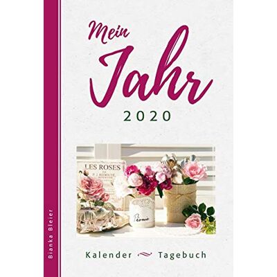 Bianka Bleier - Mein Jahr 2020 - Preis vom 16.06.2026 05:30:18 h Bianka Bleier - Mein Jahr 2020 - Preis vom 16.06.2026 05:30:18 h