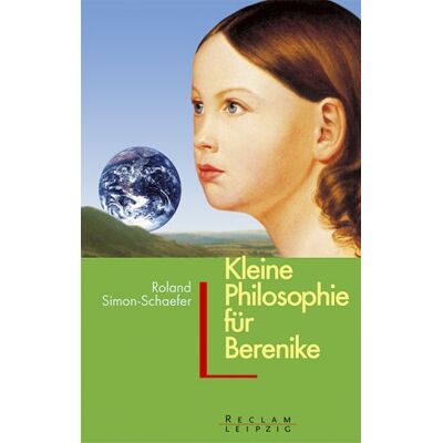 Roland Kleine Philosophie für Berenike - Preis vom 19.06.2026 05:29:47 h Roland Kleine Philosophie für Berenike - Preis vom 19.06.2026 05:29:47 h