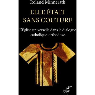 Roland Elle était sans couture : l'Eglise universelle dans le dialogue catholique-orthodoxe - Preis vom 17.06.2026 05:34:31 h Roland Elle était sans couture : l'Eglise universelle dans le dialogue catholique-orthodoxe - Preis vom 17.06.2026 05:34:31 h