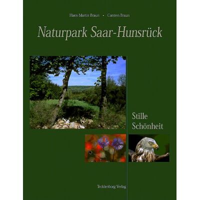 Braun Naturpark Saar-Hunsrück: Stille Schönheit - Preis vom 07.08.2026 11:47:26 h Braun Naturpark Saar-Hunsrück: Stille Schönheit - Preis vom 07.08.2026 11:47:26 h