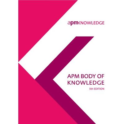 Association for Project Management - Body of Knowledge - Preis vom 22.09.2026 03:35:57 h Association for Project Management - Body of Knowledge - Preis vom 22.09.2026 03:35:57 h